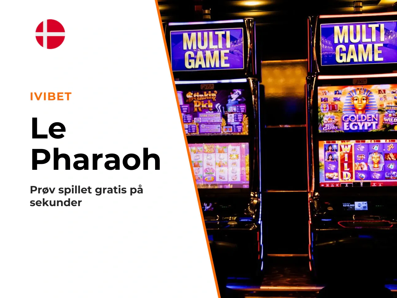 Le Pharaoh på 30 sekunder