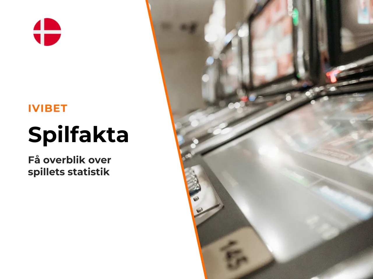 Officielle spiloplysninger og faktatjek. Basiskonfigurationen af