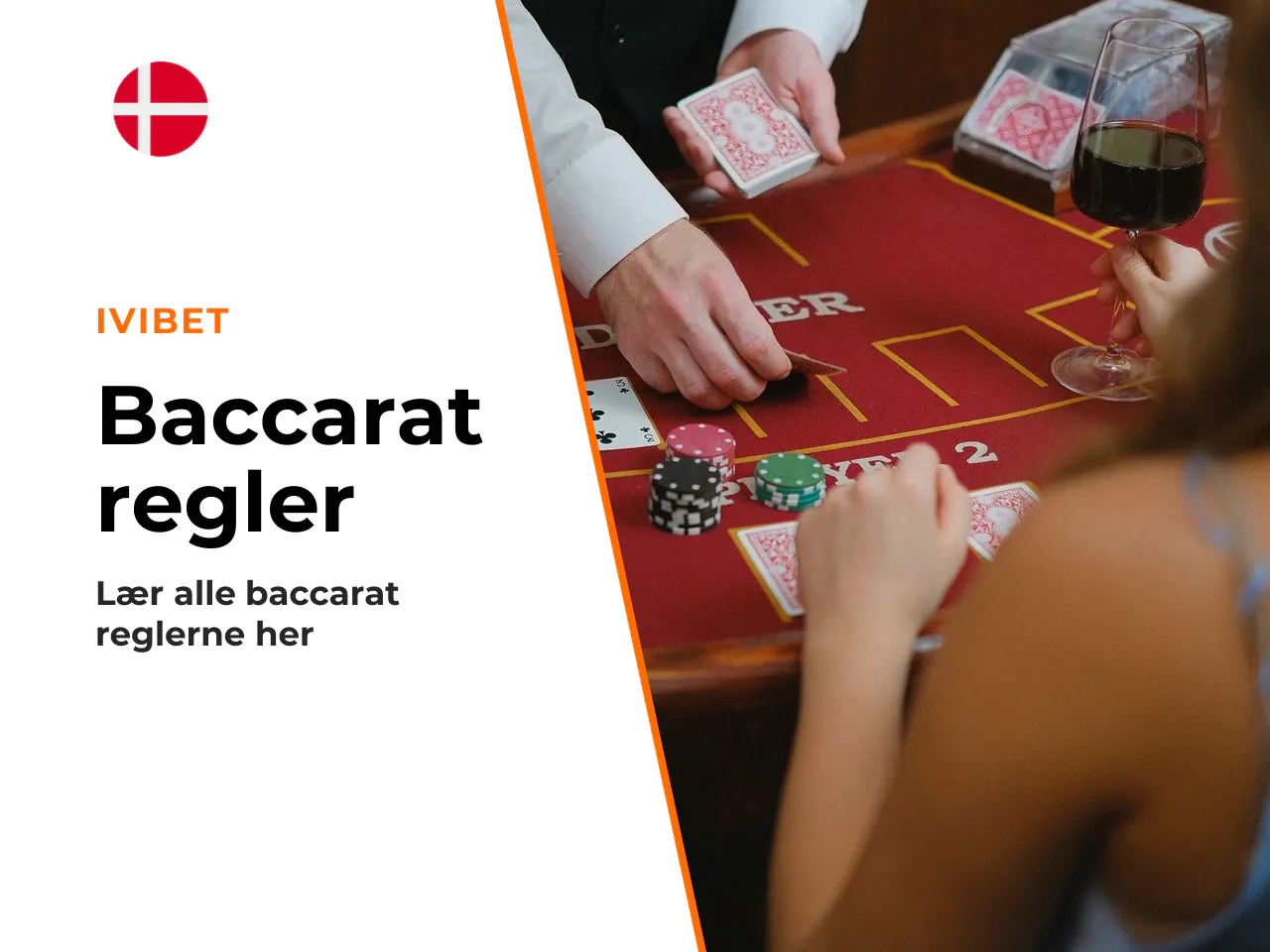 Baccarat regler Banker, Player og Tie