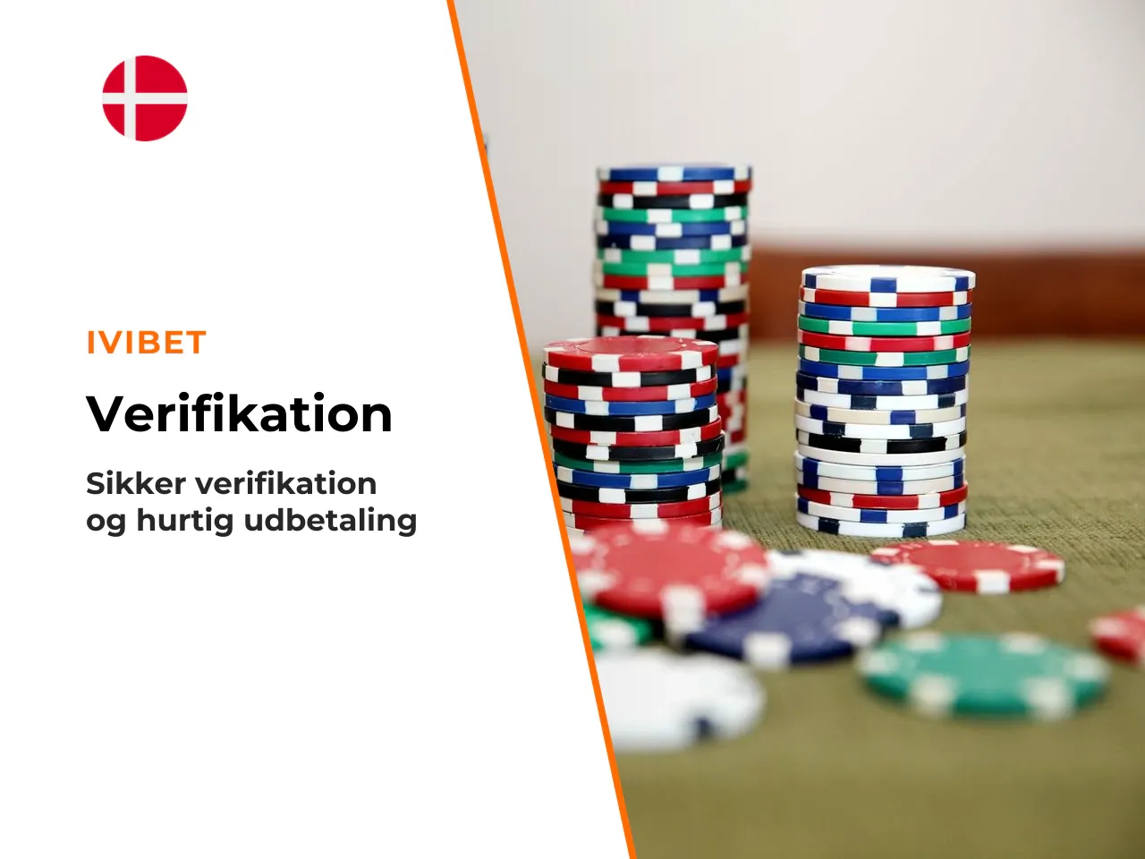 Verifikation og udbetalingsregler. Danske regler er