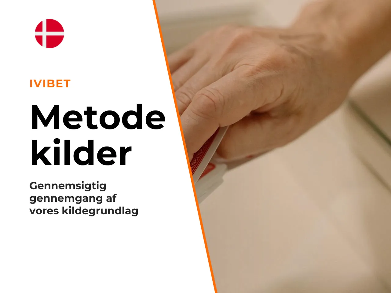 1. Metodisk ramme og kildegrundlag. Denne